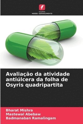 bokomslag Avaliação da atividade antiúlcera da folha de Osyris quadripartita