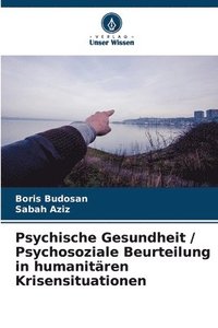 bokomslag Psychische Gesundheit / Psychosoziale Beurteilung in humanitären Krisensituationen