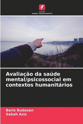 bokomslag Avaliação da saúde mental/psicossocial em contextos humanitários