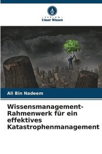 bokomslag Wissensmanagement-Rahmenwerk für ein effektives Katastrophenmanagement