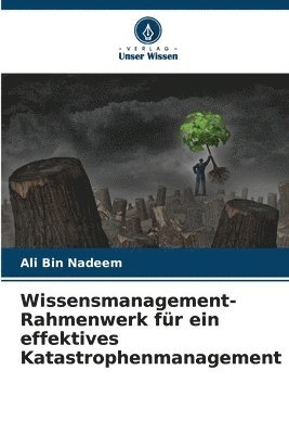 bokomslag Wissensmanagement-Rahmenwerk für ein effektives Katastrophenmanagement