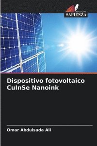 bokomslag Dispositivo fotovoltaico CuInSe Nanoink