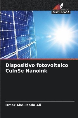 bokomslag Dispositivo fotovoltaico CuInSe Nanoink