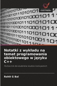bokomslag Notatki z wyk¿adu na temat programowania obiektowego w j¿zyku C++