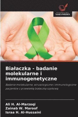 bokomslag Bialaczka - badanie molekularne i immunogenetyczne