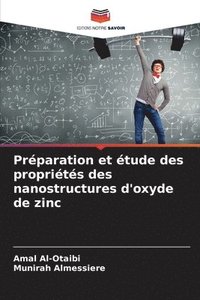 bokomslag Préparation et étude des propriétés des nanostructures d'oxyde de zinc