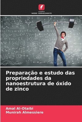 bokomslag Preparação e estudo das propriedades da nanoestrutura de óxido de zinco