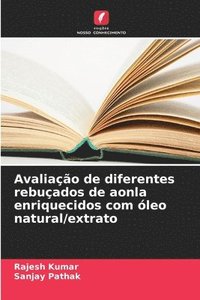 bokomslag Avaliação de diferentes rebuçados de aonla enriquecidos com óleo natural/extrato