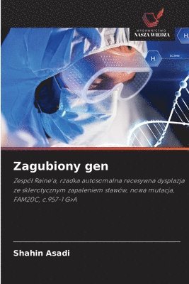 Shahin Asadi - Zagubiony gen, Häftad