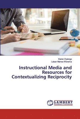 Instructional Media and Resources for Contextualizing Reciprocity 1