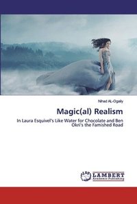 bokomslag Magic(al) Realism
