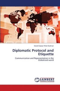 bokomslag Diplomatic Protocol and Etiquette