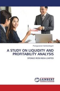 bokomslag A Study on Liquidity and Profitability Analysis