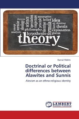 Doctrinal or Political differences between Alawites and Sunnis 1