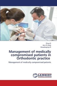bokomslag Management of medically compromised patients in Orthodontic practice