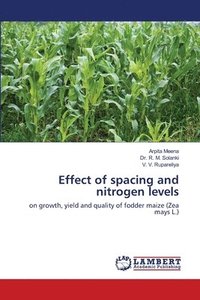 bokomslag Effect of spacing and nitrogen levels