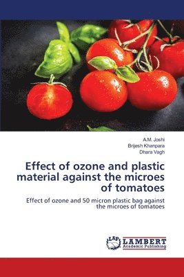 Effect of ozone and plastic material against the microes of tomatoes 1