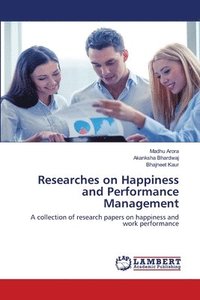 bokomslag Researches on Happiness and Performance Management