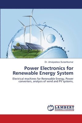 bokomslag Power Electronics for Renewable Energy System