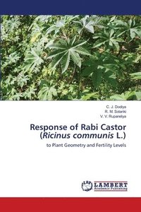 bokomslag Response of Rabi Castor (Ricinus communis L.)