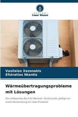 Vasileios Xezonakis, Efstratios Ntantis - Wärmeübertragungsprobleme mit Lösungen, Häftad