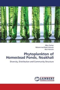 bokomslag Phytoplankton of Homestead Ponds, Noakhali