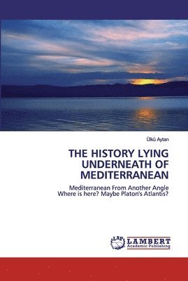 The History Lying Underneath of Mediterranean 1