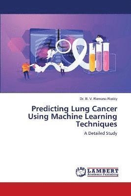 bokomslag Predicting Lung Cancer Using Machine Learning Techniques