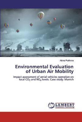 Environmental Evaluation of Urban Air Mobility 1