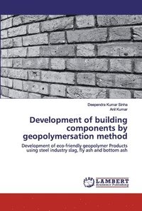 bokomslag Development of building components by geopolymersation method