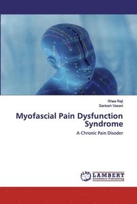 bokomslag Myofascial Pain Dysfunction Syndrome