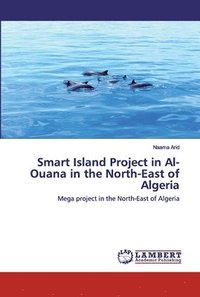 bokomslag Smart Island Project in Al-Ouana in the North-East of Algeria