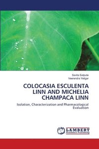 bokomslag Colocasia Esculenta Linn and Michelia Champaca Linn