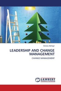 bokomslag Leadership and Change Management