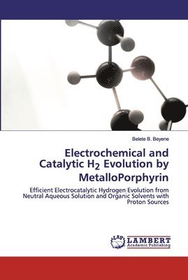 Electrochemical and Catalytic H2 Evolution by MetalloPorphyrin 1