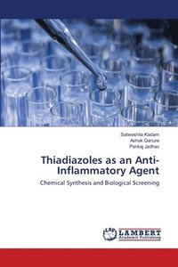 bokomslag Thiadiazoles as an Anti-Inflammatory Agent