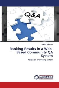 bokomslag Ranking Results in a Web-Based Community QA System