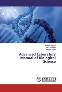 bokomslag Advanced Laboratory Manual of Biological Science