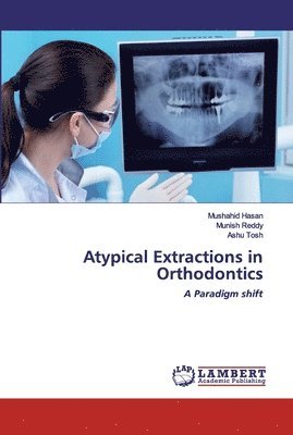 bokomslag Atypical Extractions in Orthodontics