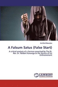bokomslag A Falsum Satus (False Start)