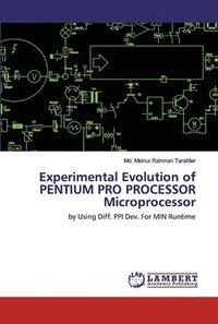 bokomslag Experimental Evolution of PENTIUM PRO PROCESSOR Microprocessor
