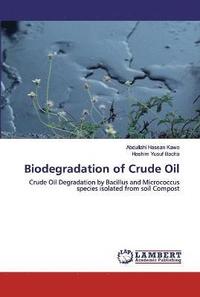 bokomslag Biodegradation of Crude Oil