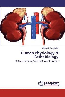 bokomslag Human Physiology & Pathobiology