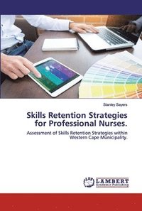 bokomslag Skills Retention Strategies for Professional Nurses.