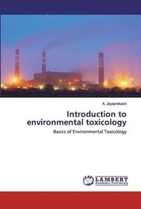 bokomslag Introduction to environmental toxicology