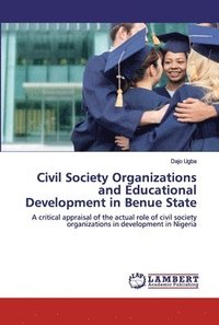 bokomslag Civil Society Organizations and Educational Development in Benue State