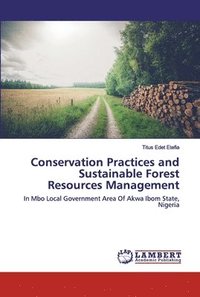 bokomslag Conservation Practices and Sustainable Forest Resources Management