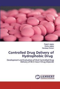 bokomslag Controlled Drug Delivery of Hydrophobic Drug