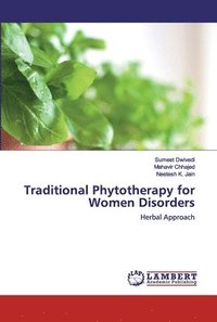 bokomslag Traditional Phytotherapy for Women Disorders