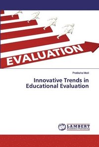 bokomslag Innovative Trends in Educational Evaluation